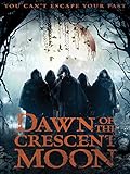 Dawn of the Crescent Moon