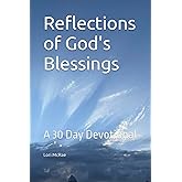 Reflections of God's Blessings: A 30 Day Devotional