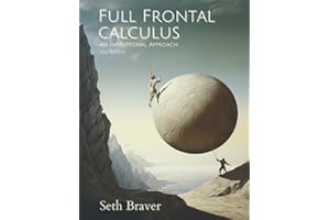 Full Frontal Calculus: An Infinitesimal Approach