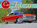 Cars of the Fab 50's 2018 Calendar by 