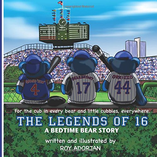 LEGENDS of 16: A Bedtime Bear Story
