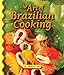 Art of Brazilian Cooking, The by