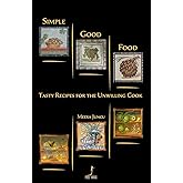 Simple Good Food