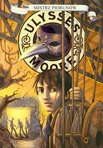 Mistrz Piorunów (Ulysses Moore, #8)