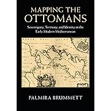 Mapping the Ottomans