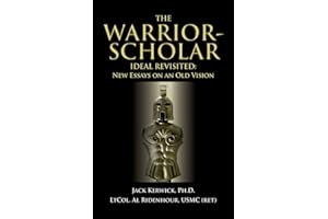 The Warrior-Scholar Ideal Revisited