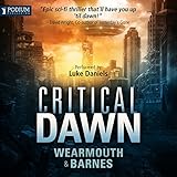 Critical Dawn: The Critical Series, Book 1