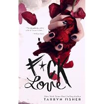 F*ck Love: Fisher, Tarryn: 9781522778158: Amazon.com: Books