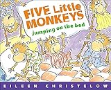 Five Little Monkeys Jumping on the Bed (A Five Little Monkeys Story)
