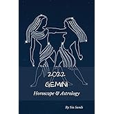 Gemini 2022: Horoscope & Astrology (Horoscopes 2022)