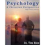 Psychology: A Christian Perspective - High School Edition