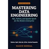 Mastering Data Engineering: SQL, Python, and Apache Spark Essentials with Real-World Projects