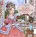 A Versailles avec Marie-Antoinette by 