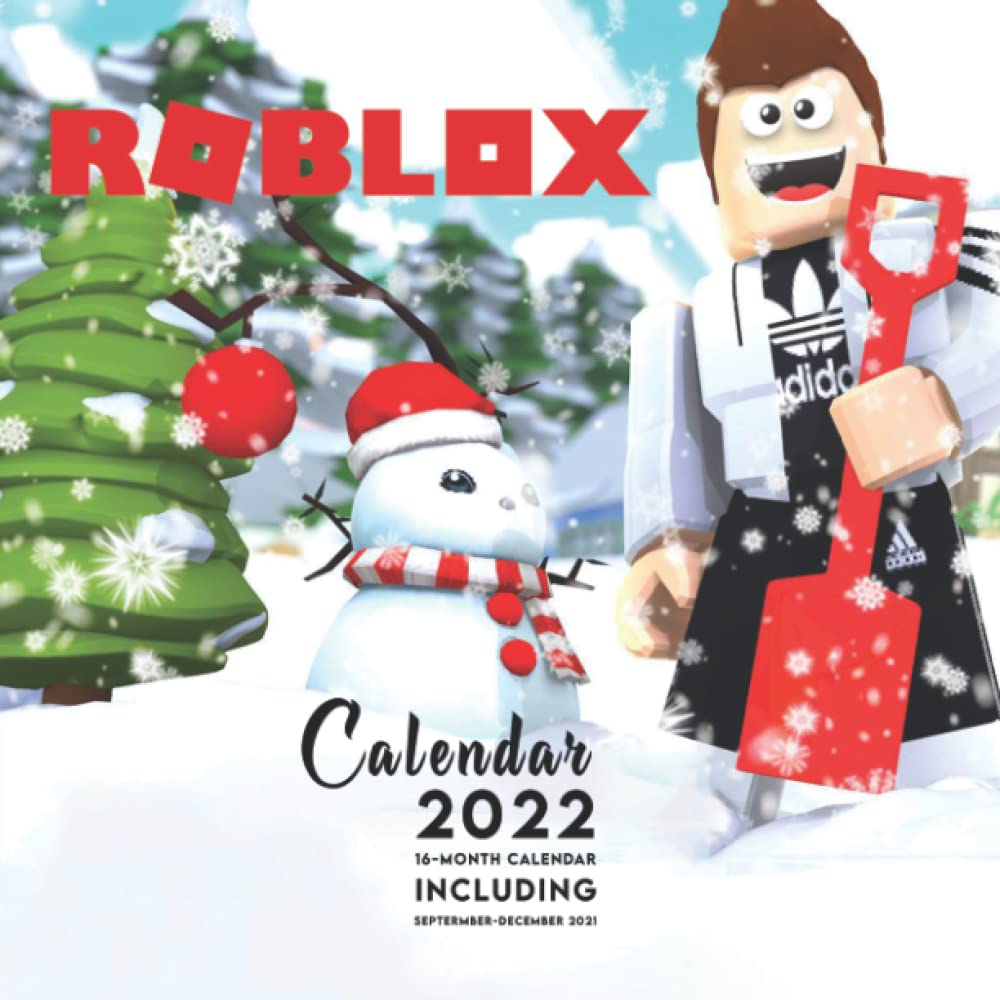 Roblox Christmas 2022 Roblöx 2022 Calendar: Roblöx Calendar 2022, 16-Month Roblöx Calendar From  Sep 2021 To Dec 2022 With 18 Exclusive Roblöx Photoshoots: Publishing,  Roblöx: 9798780591023: Amazon.com: Books