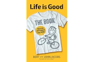 Life is Good: The Book