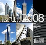 Best Tall Buildings 2008: CTBUH International Award Winning Projects