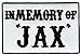 [Single Count] Custom, Cool & Awesome {3" x 2" Inches} Rectangle Outlined In Memory Of Jax Old Western Font Text (Biker Type) Iron On Patch "Black & White"