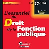 L'essentiel du droit de la fonction publique (French Edition) by