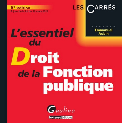 L'essentiel du droit de la fonction publique (French Edition) by (Paperback)
