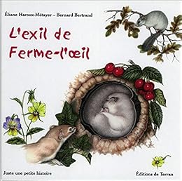 L' exil de Ferme-l'oeil