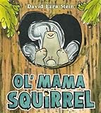 Ol' Mama Squirrel