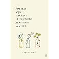 Poesias que escrevi enquanto aprendia a viver : Fagner Mera: Amazon.com ...