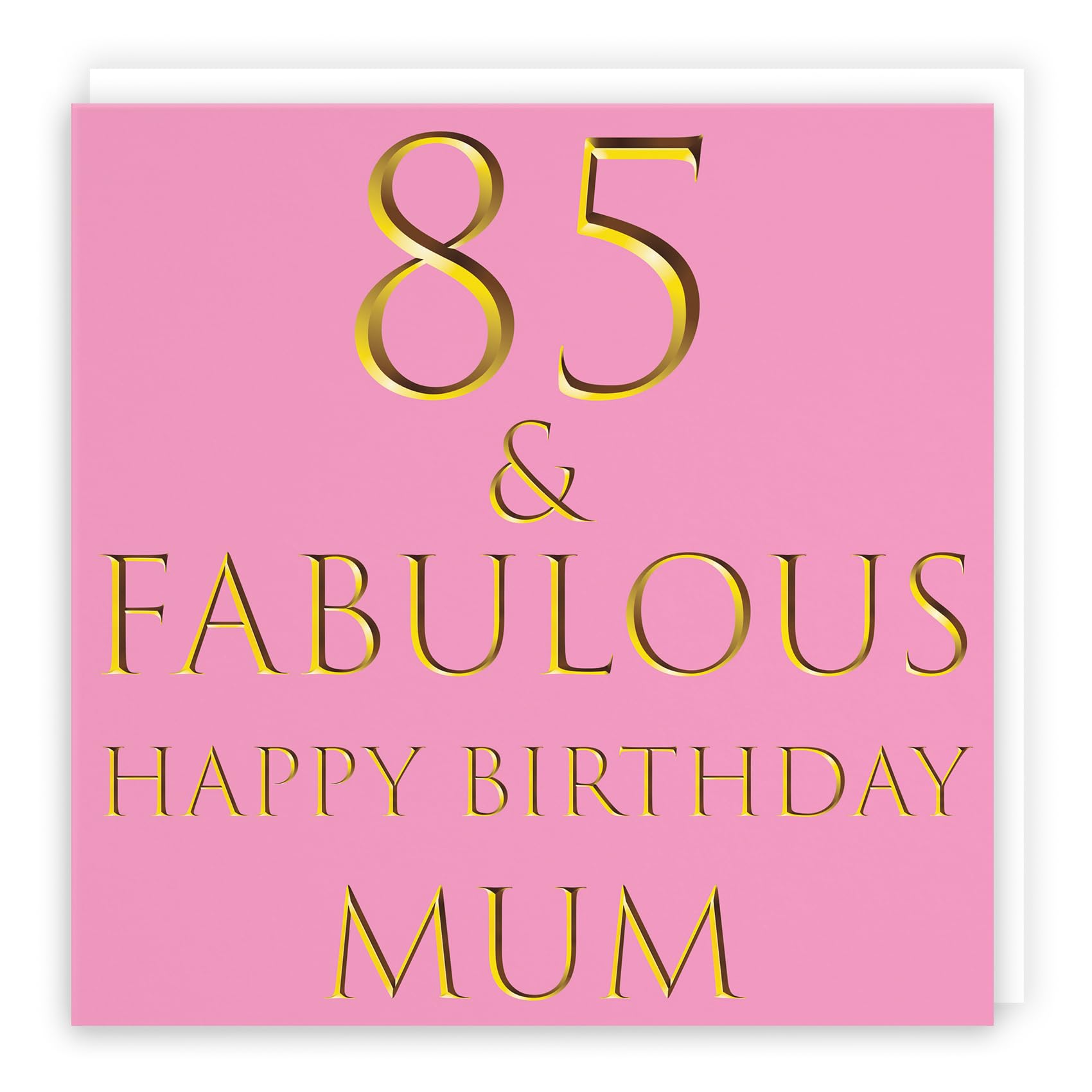 Hunts England - Large Mum 85th Birthday Card - 85 & Fabulous - Happy Birthday Mum - Still Totally Fabulous Collection - Large - 210 x 210 mm - Fun Card - Age 85