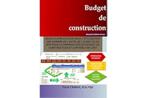 Budget de construction: Guide d’application pour l’utilisation des normes de l’ASTM, de l’ICMSC et du BIM pour la préparation