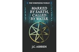 Marked by Earth, Called by Water