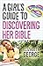 A Girl's Guide to Discovering Her Bible