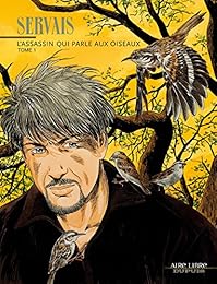L' assassin qui parle aux oiseaux