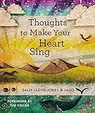 Thoughts to Make Your Heart Sing