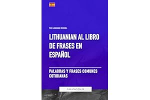 Lithuanian al libro de frases en Español - Palabras y frases comunes cotidianas