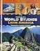 World Studies: Latin America: Geography - History - Culture