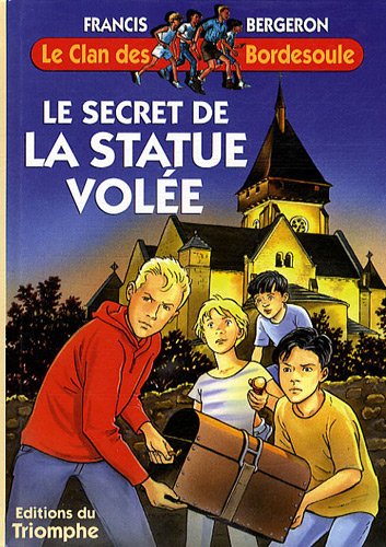 Le  secret de la statue volée