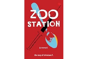 Zoo Station: The Story of Christiane F.