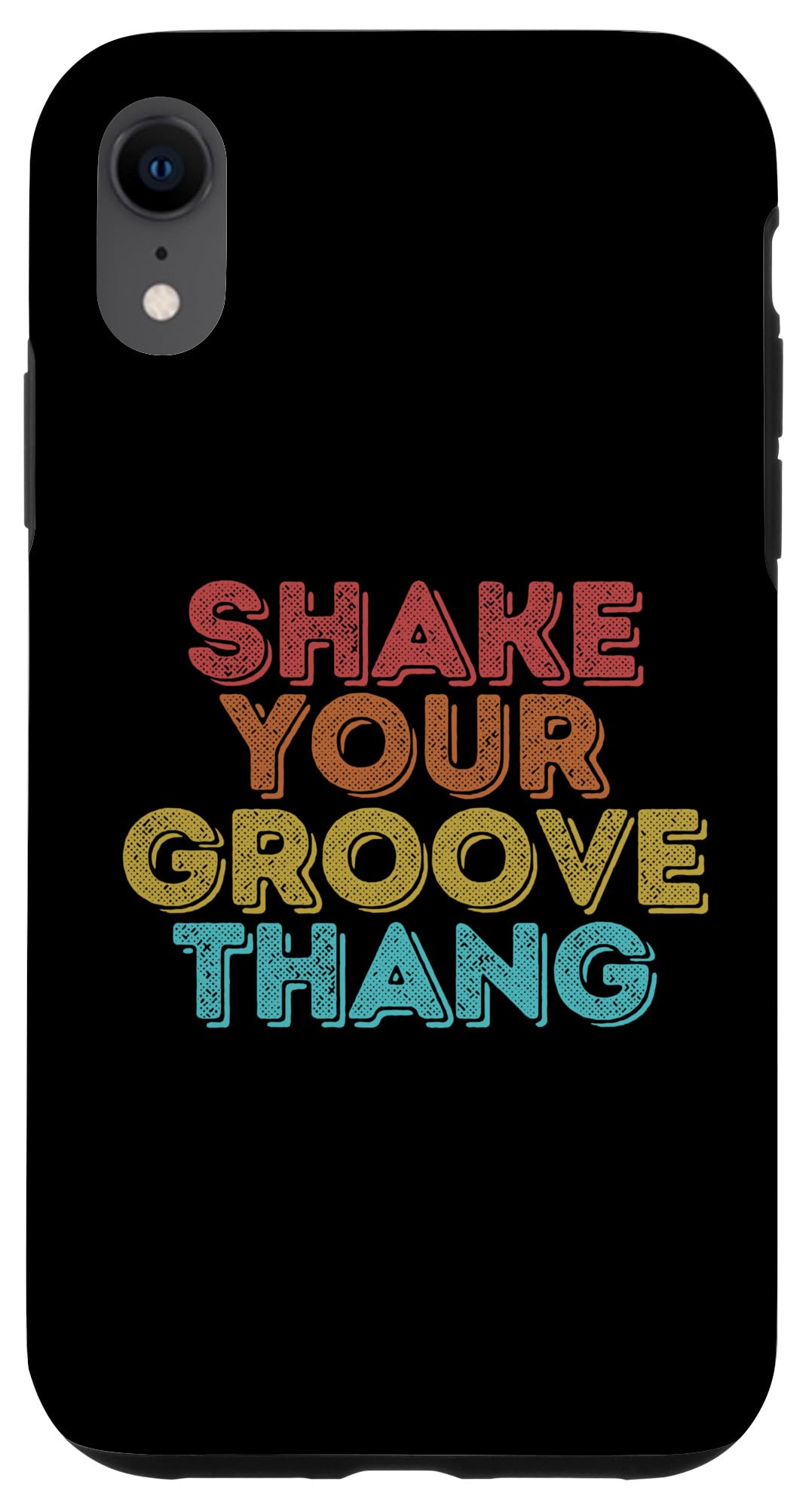 iPhone XR Vintage Retro Shake Your Groove Thang Case
