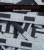 Making Marigold: Beaders of Bulawayo by Joni Brenner, Elizabeth Burroughs