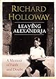 Leaving Alexandria: A Memoir of Faith and Doubt