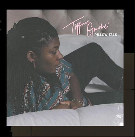 Tiffany Gouch Unleashes Pillow Talk Ep For The Lovers
