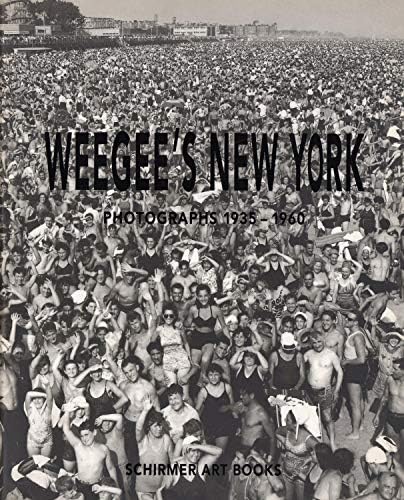 Naked City: Weegee, Arthur 'Weegee' Fellig: 9780306812040: Amazon