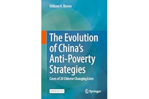 The Evolution of China’s Anti-Poverty Strategies: Cases of 20 Chinese Changing Lives