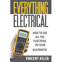 Everything Electrical How To Use All The Functions On Your Multimeter