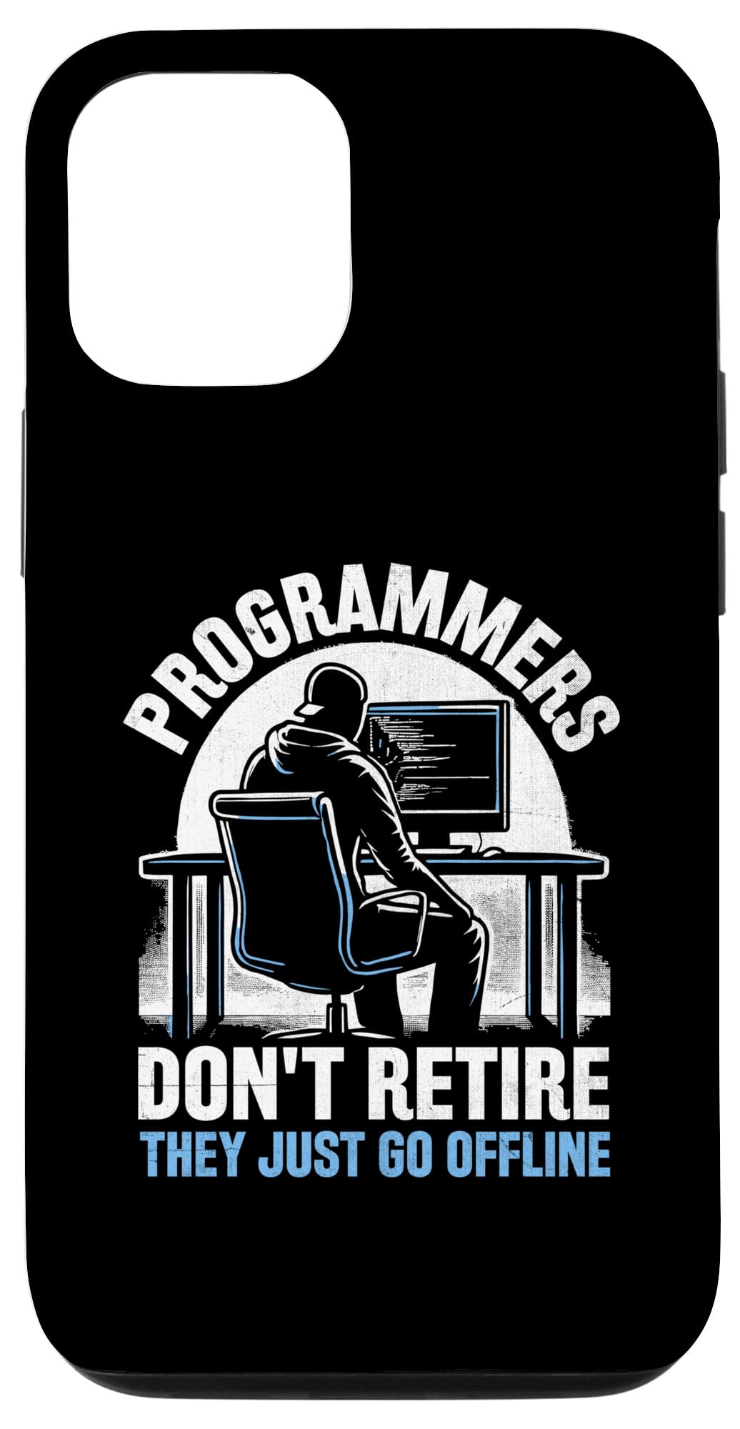 iPhone 15 Programmers Don't Retire They Just Go Offline Programming Case