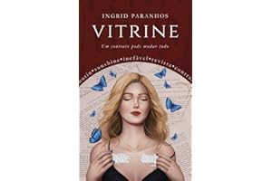 Vitrine: Um contrato pode mudar tudo (Vol. 01) (Portuguese Edition)