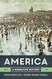 America: A Narrative History (Brief Tenth Edition)  (Vol. One-Volume)