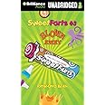 Sweet Farts #3: Blown Away