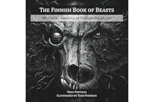 The Finnish Book of Beasts: Mythical Animals in Finnish Folklore