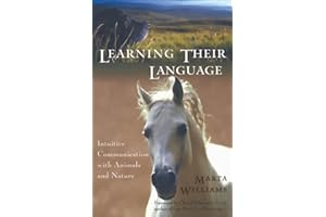 Learning Their Language: Intuitive Communication with Animals and Nature
