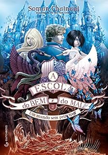 Livro A Escola do Bem e do Mal 2: Um mundo sem príncipes